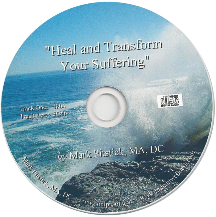 Heal and Transform Your Suffering (Download Links and Receipt on Page Following Purchase)